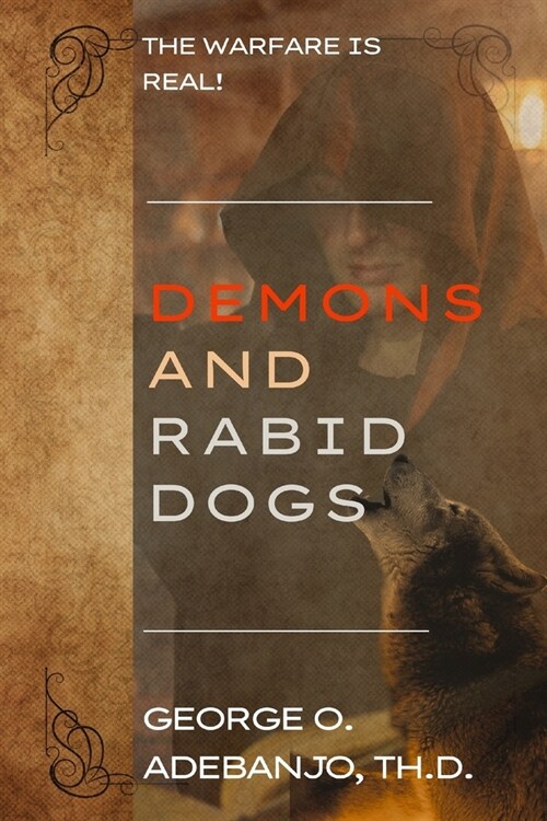 Demons and Rabid Dogs (Paperback)