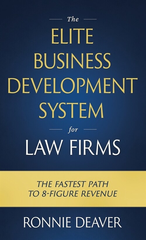 The Elite Business Development System for Law Firms (Paperback)