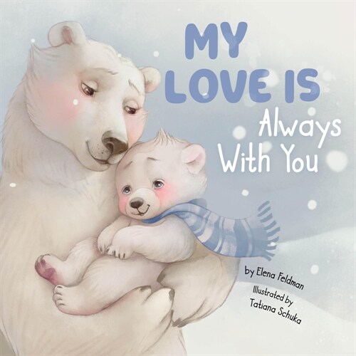 My Love Is Always with You (Hardcover)