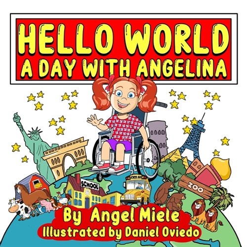 Hello World: A Day with Angelina (Paperback)