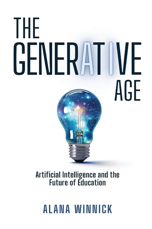 The Generative Age (Paperback)