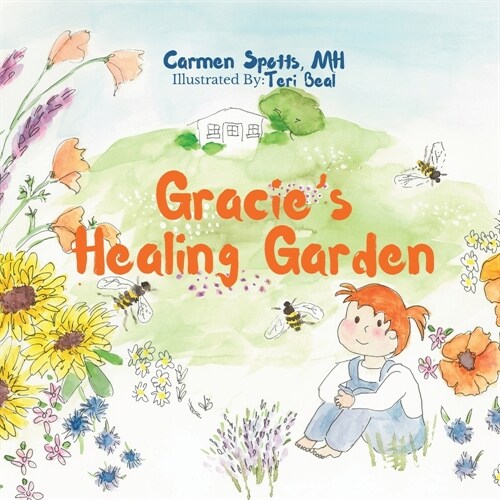 Gracies Healing Garden (Paperback)