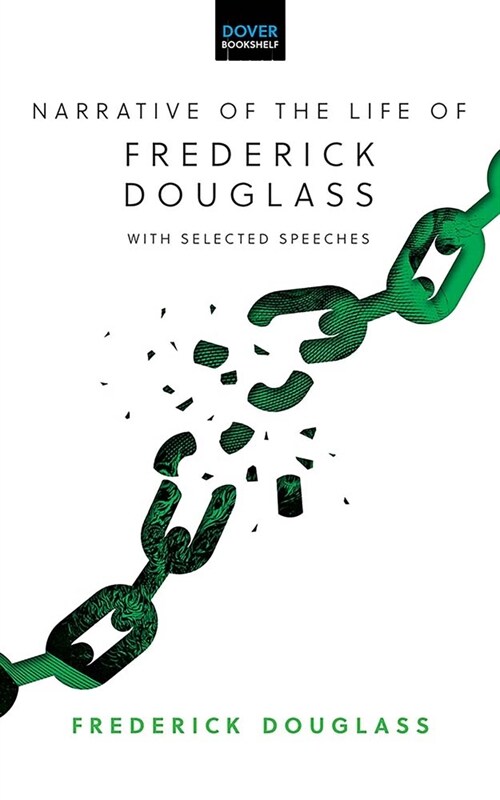 Narrative of the Life of Frederick Douglass: With Selected Speeches (Hardcover)