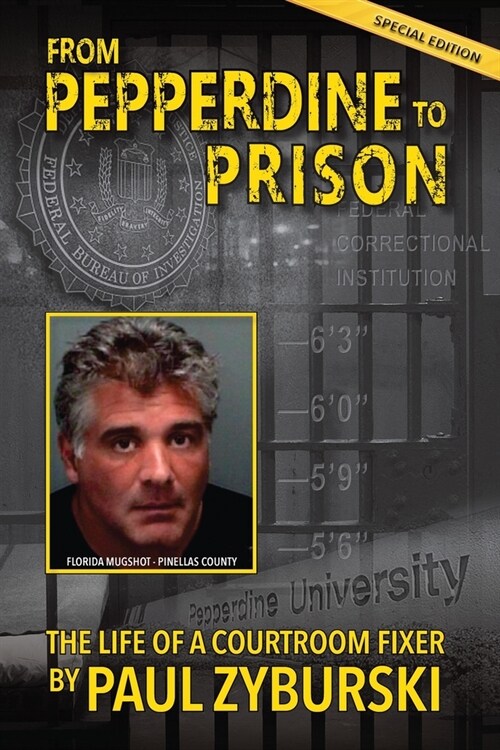 From Pepperdine to Prison (Paperback)