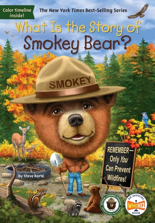 What Is the Story of Smokey Bear? (Paperback)