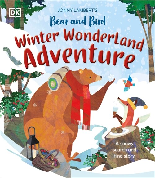 Jonny Lamberts Bear and Bird Winter Wonderland Adventure: A Snowy Search and Find Story (Hardcover)