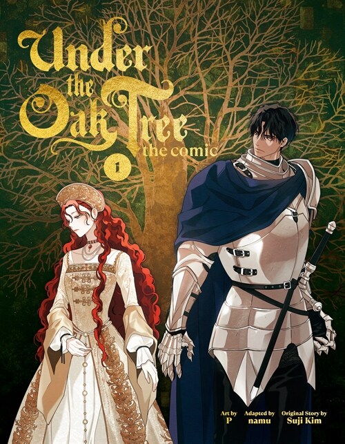 Under the Oak Tree: Volume 1 (the Comic) (Hardcover)