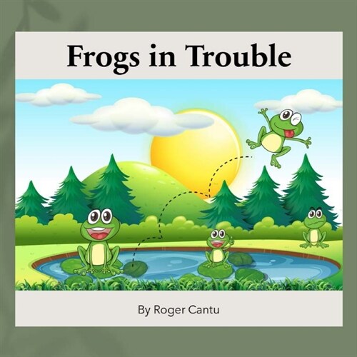 Frogs in Trouble (Paperback)