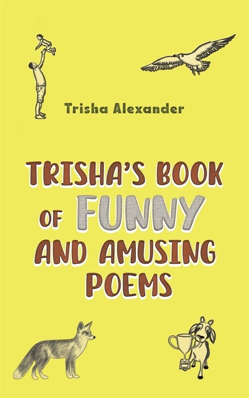 Trishas Book of Funny and Amusing Poems (Paperback)