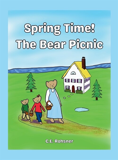 Spring Time! The Bear Picnic (Hardcover)