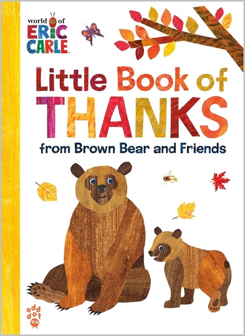 Little Book of Thanks from Brown Bear and Friends (World of Eric Carle) (Hardcover)