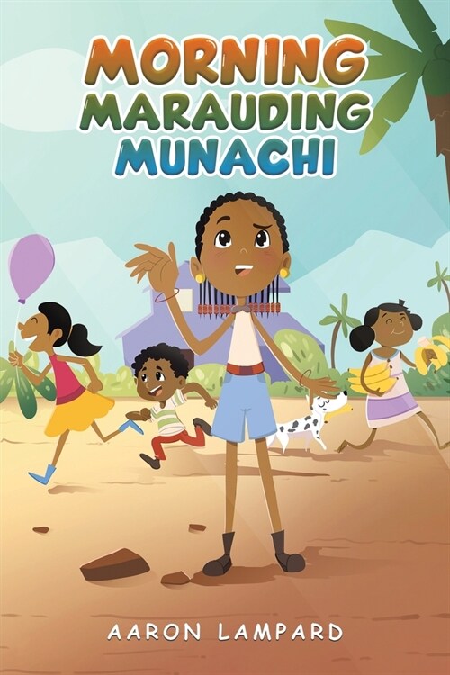 Morning Marauding Munachi (Paperback)