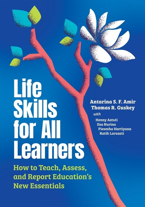 Life Skills for All Learners: How to Teach, Assess, and Report Educations New Essentials (Paperback)