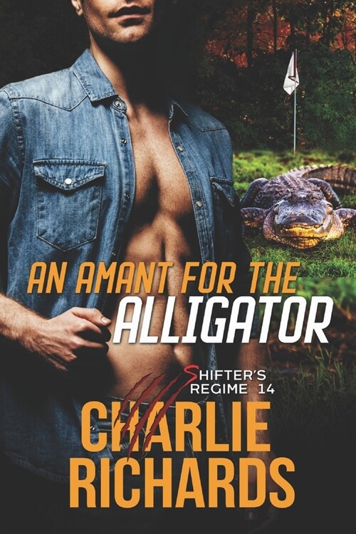 An Amant for the Alligator (Paperback)