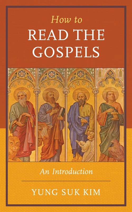 How to Read the Gospels: An Introduction (Hardcover)