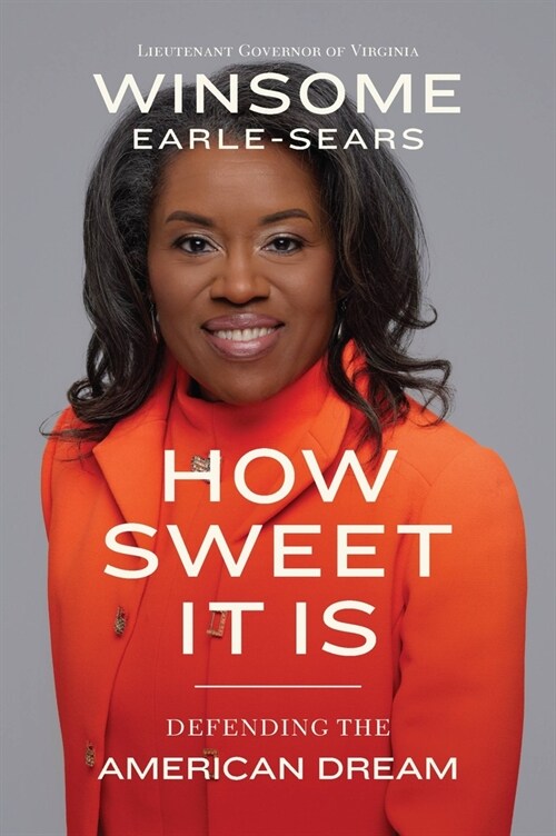 How Sweet It Is: Defending the American Dream (Paperback)