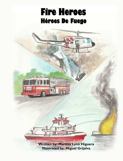 Fire Heroes - H?oes De Fuego (Hardcover)