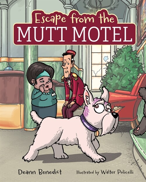 Escape from the Mutt Motel (Hardcover)