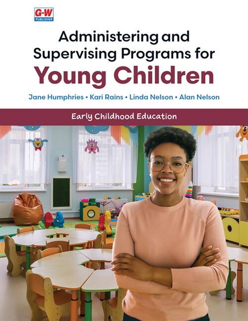 Administering and Supervising Programs for Young Children (Paperback)