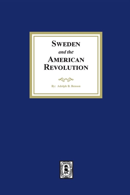 Sweden and the American Revolution (Paperback)