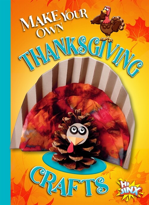 Make Your Own Thanksgiving Crafts (Paperback)