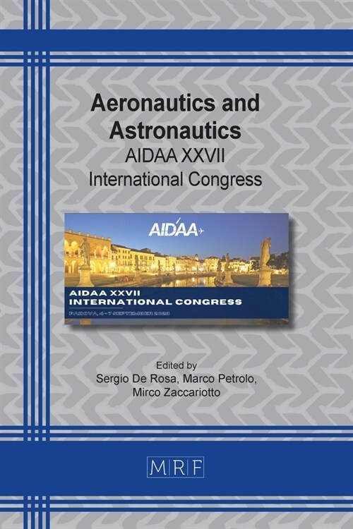 Aeronautics and Astronautics: AIDAA XXVII International Congress (Paperback)