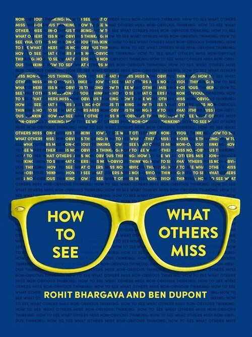 Non-Obvious Thinking: How to See What Others Miss (Hardcover)