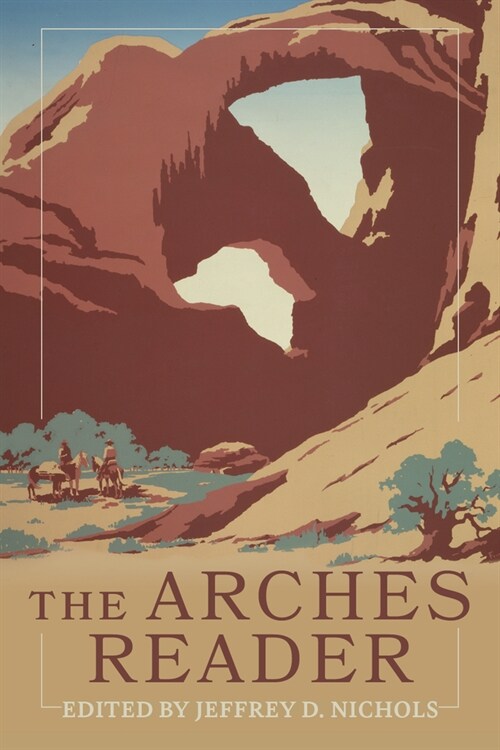 The Arches Reader (Paperback)