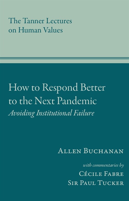 How to Respond Better to the Next Pandemic: Remedying Institutional Failures (Hardcover)