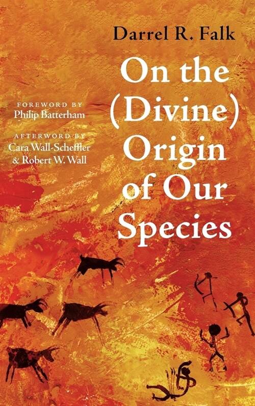 On the (Divine) Origin of Our Species (Hardcover)