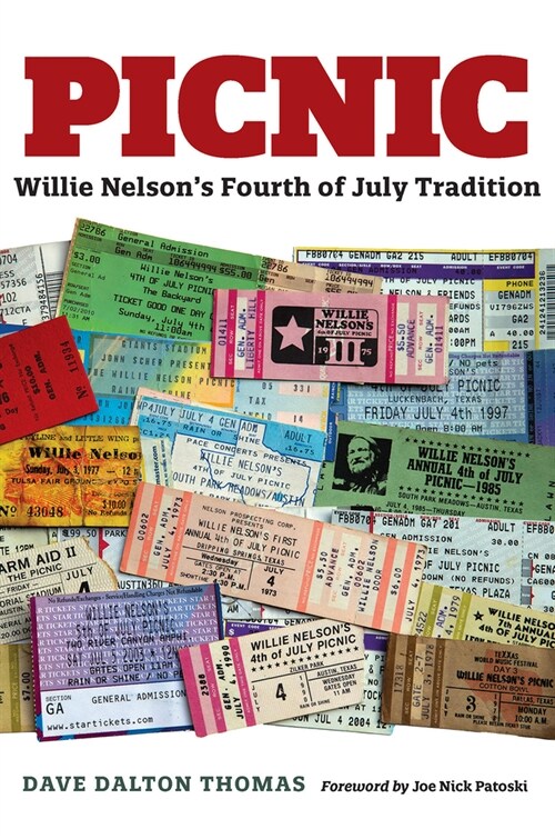 Picnic: Willie Nelsons Fourth of July Tradition (Hardcover)