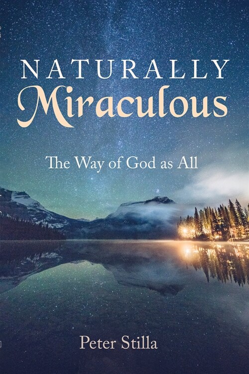 Naturally Miraculous (Paperback)