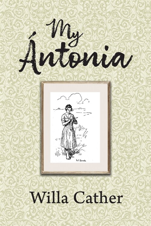 My Antonia (Paperback)