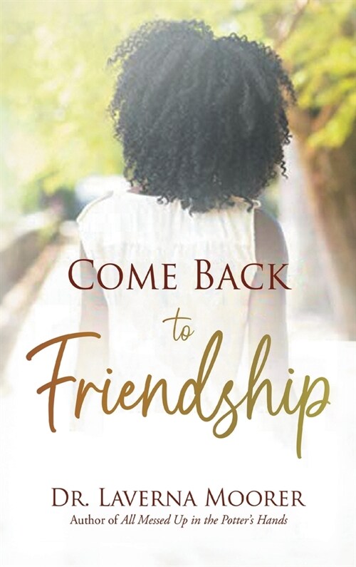 Come Back to Friendship (Hardcover)