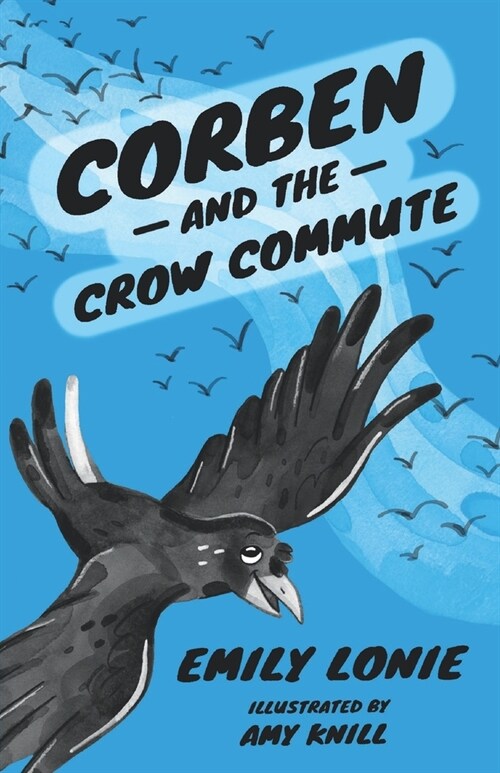 Corben and the Crow Commute (Paperback)