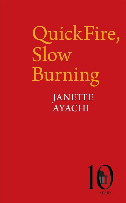 Quickfire, Slow Burning (Paperback)