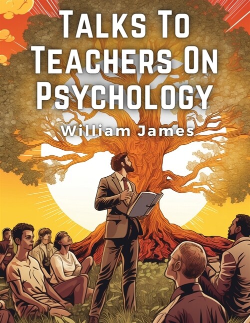 Talks To Teachers On Psychology: Lifes Ideals (Paperback)