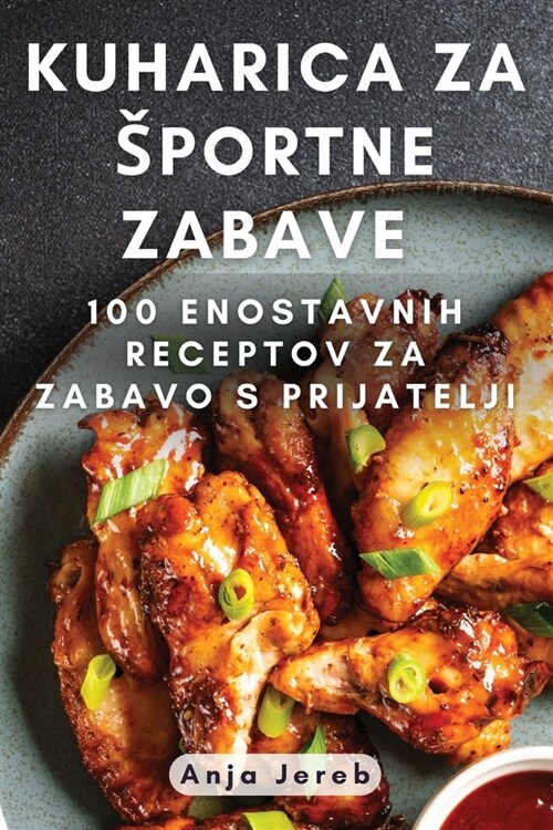 Kuharica Za Sportne Zabave (Paperback)