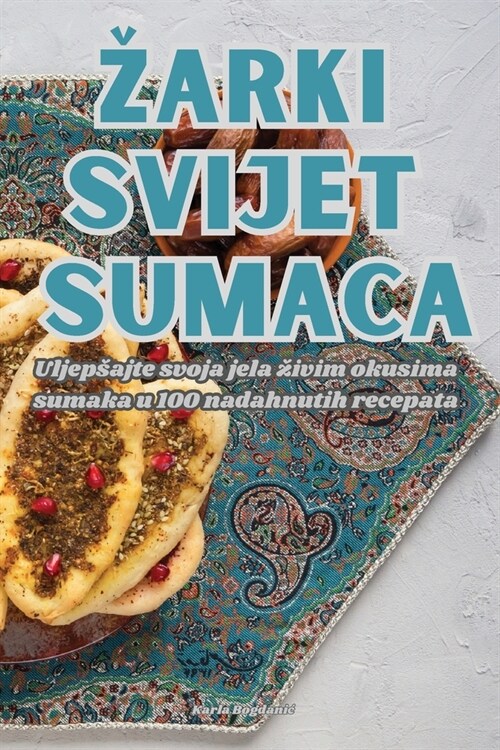 Zarki Svijet Sumaca (Paperback)