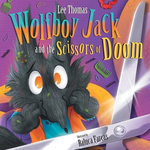 Wolfboy Jack and the Scissors of Doom (Paperback)