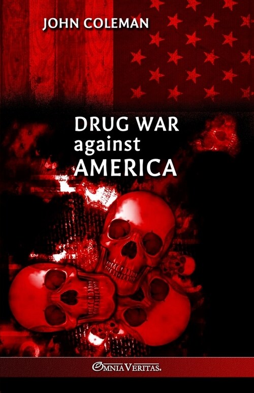 Drug War Against America (Paperback)