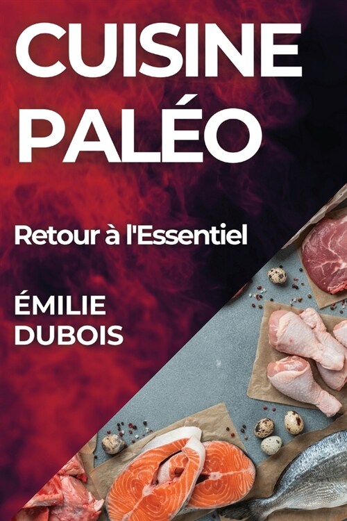 Cuisine Pal?: Retour ?lEssentiel (Paperback)