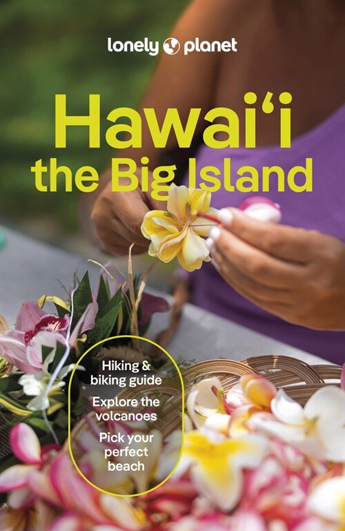 Lonely Planet Hawaii the Big Island (Paperback, 6)
