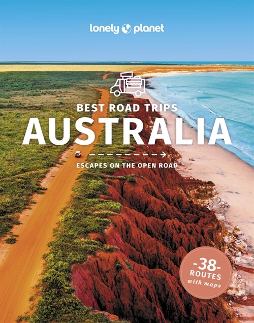 Lonely Planet Best Road Trips Australia (Paperback, 4)