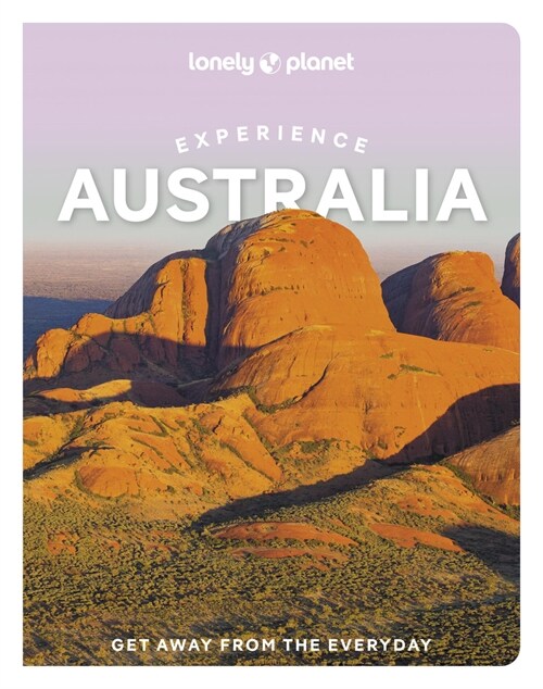Lonely Planet Experience Australia (Paperback)