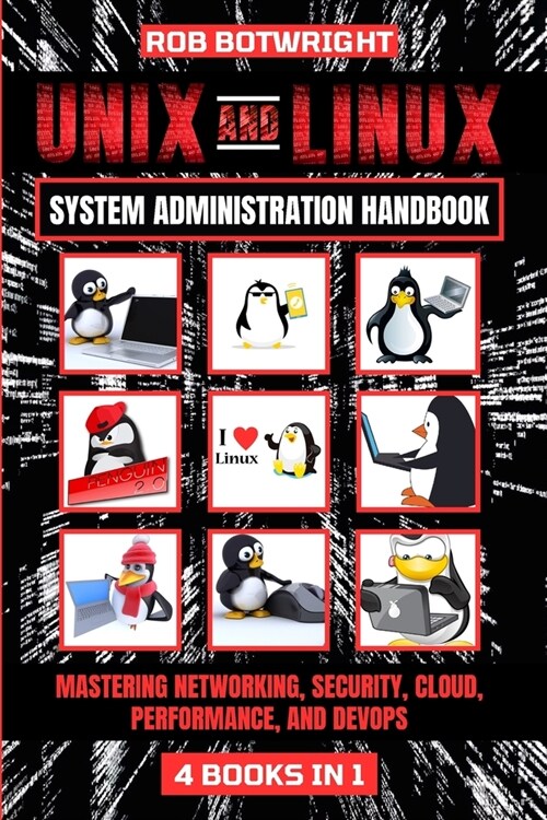 Unix And Linux System Administration Handbook: Mastering Networking, Security, Cloud, Performance, And Devops (Paperback)