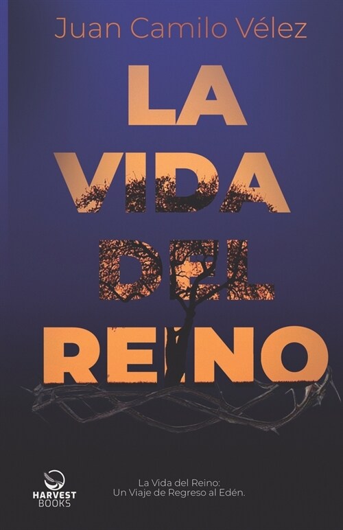 La vida del reino: Un viaje de regreso al Ed? (Paperback)