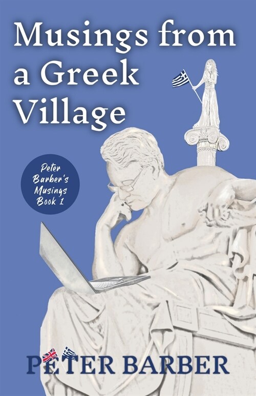 Musings from a Greek Village (Paperback)