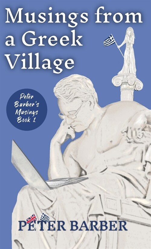 Musings from a Greek Village (Hardcover)