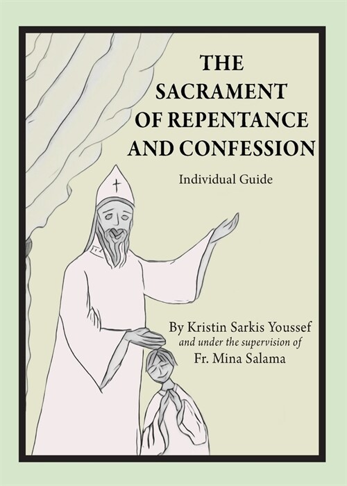 The Sacrament of Repentance and Confession: Individual Guide (Paperback)